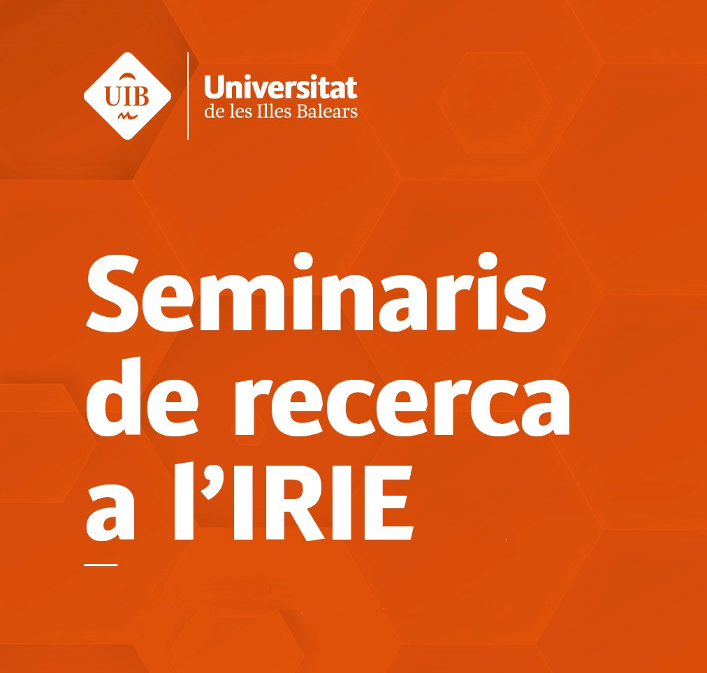 Seminaris recerca IRIE 24 25 UIB